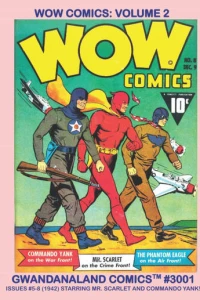 Wow Comics: Volume 2