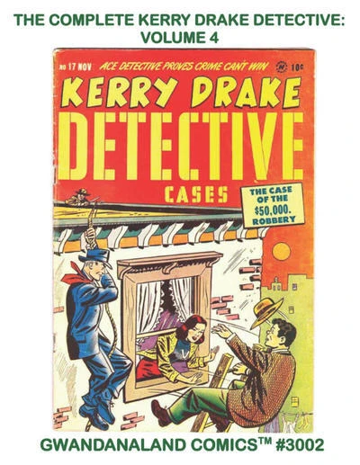 Cover of The Complete Kerry Drake Detective: Volume 4