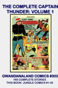 The Complete Captain Thunder: Volume 1