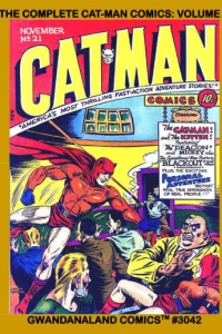 The Complete Cat-Man Comics: Volume 6