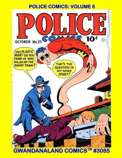 Cover of Police Comics: Volume 6