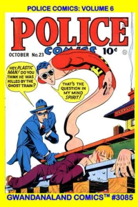Police Comics: Volume 6