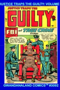 Justice Traps the Guilty: Volume 1
