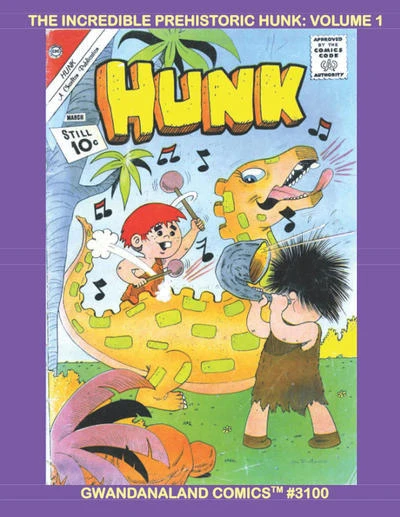 Cover of The Incredible Prehistoric Hunk: Volume 1