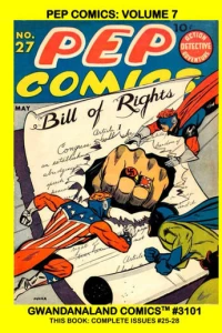 Pep Comics: Volume 7