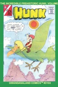 The Incredible Prehistoric Hunk: Volume 2