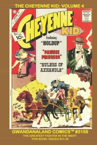 The Cheyenne Kid: Volume 4