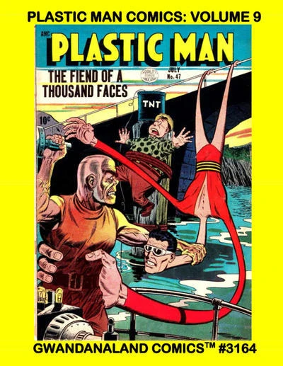 Cover of Plastic Man Comics: Volume 9