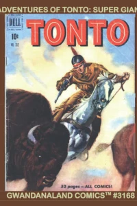 Adventures of Tonto: Super Giant