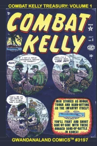 Combat Kelly Treasury: Volume 1
