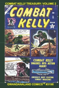 Combat Kelly Treasury: Volume 2