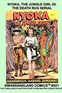 Nyoka the Jungle Girl in The Death Rug Serial
