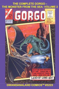 The Complete Gorgo - Monster from the Sea: Volume 2
