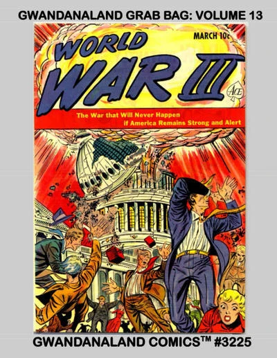 Cover of Gwandanaland Grab Bag: Volume 13