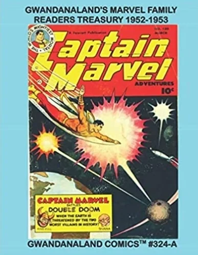 Cover of Gwandanaland's Marvel Family Readers Treasury 1952-1953