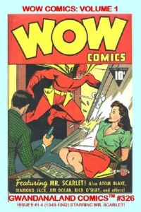 Wow Comics: Volume 1