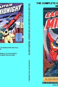 The Complete Golden Age Captain Midnight: Giant #6