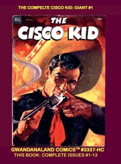 Cover of The Complete Cisco Kid: Giant #1