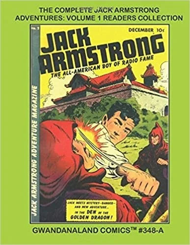 Cover of Complete Jack Armstrong Adventures: Volume 1 Readers Collection