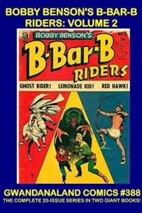 Bobby Benson's B-Bar-B Riders: Volume 2