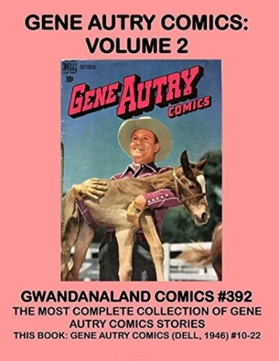 Cover of Gene Autry Comics: Volume 2