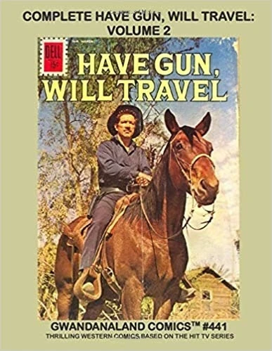 Cover of Complete Have Gun, Will Travel: Volume 2