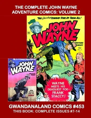 Cover of The Complete John Wayne Adventure Comics: Volume 2