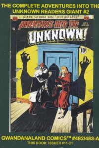 The Complete Adventures into the Unknown Readers Giant #2