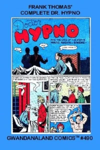 Frank Thomas' Complete Dr. Hypno
