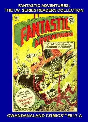 Cover of Fantastic Adventures: The I.W. Series Readers Collection