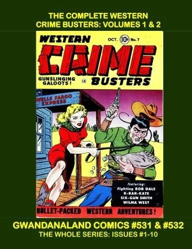 Cover of The Complete Western Crime Busters: Volumes 1 & 2