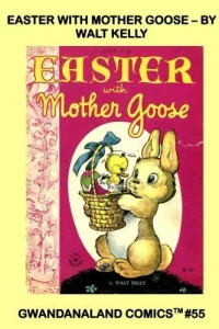 Easter With Mother Goose - By Walt Kelly
