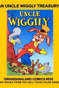An Uncle Wiggly [i.e. Wiggily]Treasury