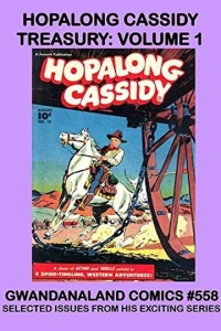 Hopalong Cassidy Treasury: Volume 1