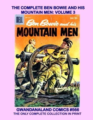 Cover of The Complete Ben Bowie and His Mountain Men: Volume 3