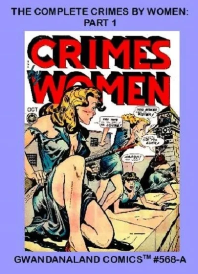 Cover of The Complete Crimes By Women: Part 1