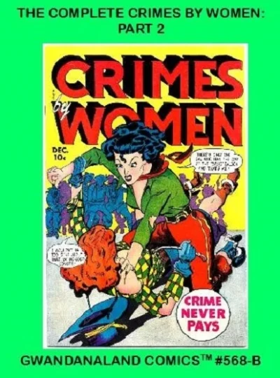 Cover of The Complete Crimes By Women: Part 2