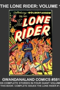 The Lone Rider: Volume 1