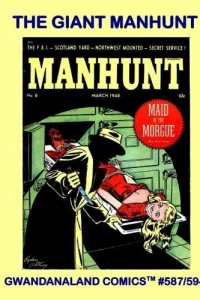The Giant Manhunt