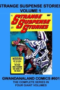Strange Suspense Stories: Volume 1