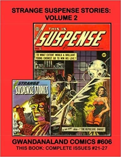 Cover of Gwandanaland Comics #602 - Strange Suspense Stories: Volume 2