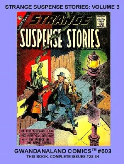 Cover of Strange Suspense Stories: Volume 3
