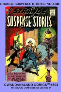 Strange Suspense Stories: Volume 3