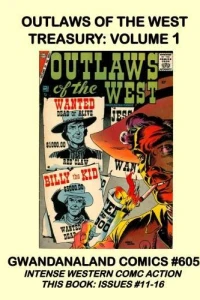 Outlaws of the West Treasury: Volume 1