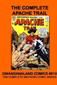 The Complete Apache Trail