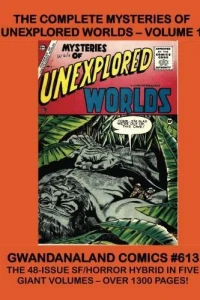Mysteries of Unexplored Worlds: Volume 1