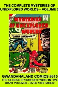 Mysteries of Unexplored Worlds: Volume 3
