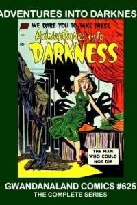 Adventures Into Darkness