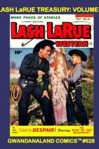 Lash LaRue Treasury: Volume 3