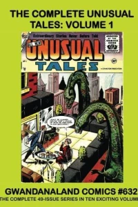 The Complete Unusual Tales: Volume 1